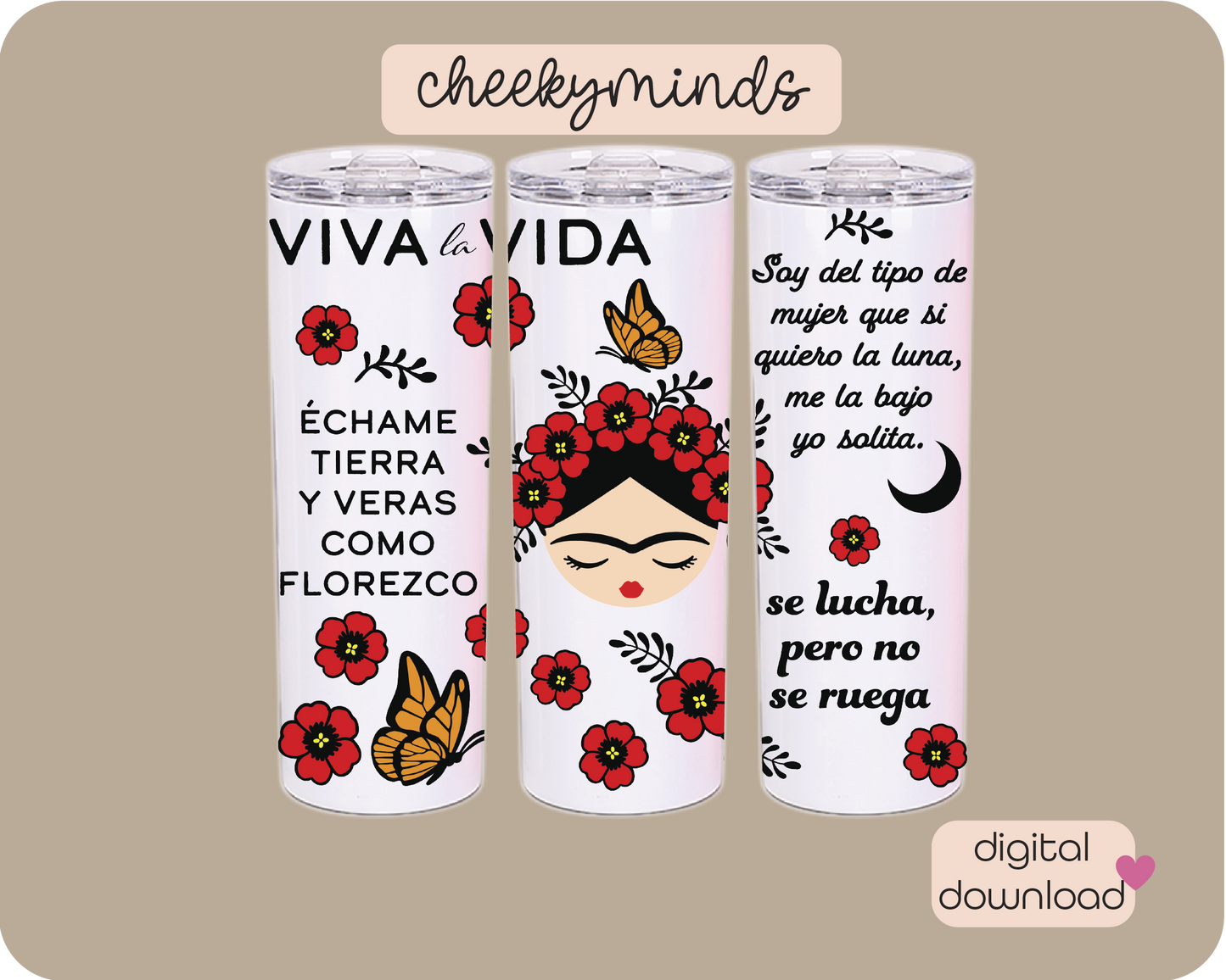 Frida Viva la Vida 20oz Skinny Straight Tumbler Wrap SVG PNG