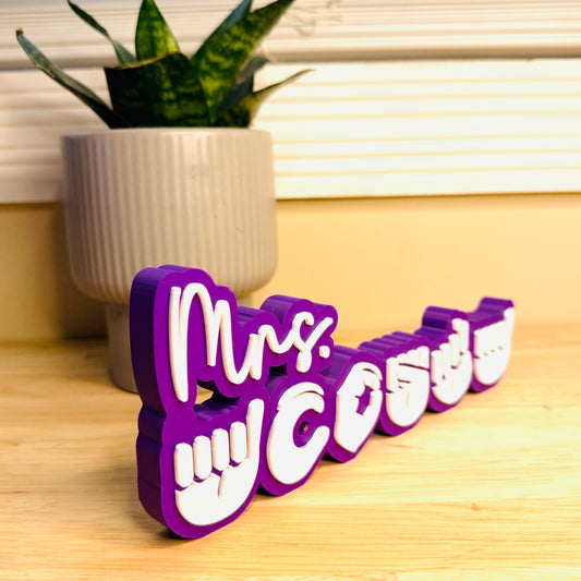 ASL Custom Teacher Name Plate