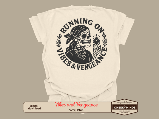 Running on Vibes and Vengeance SVG PNG