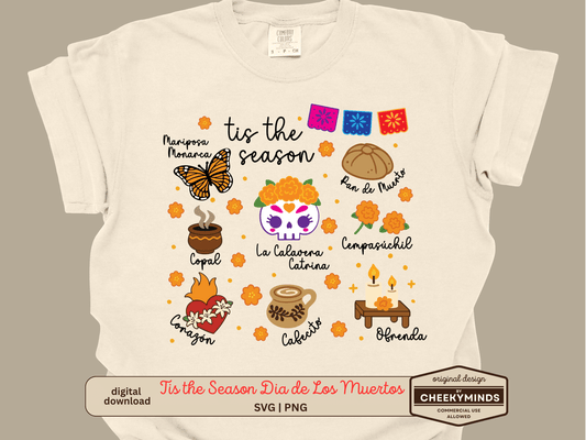 Tis the Season Dia de Los Muertos SVG and PNG