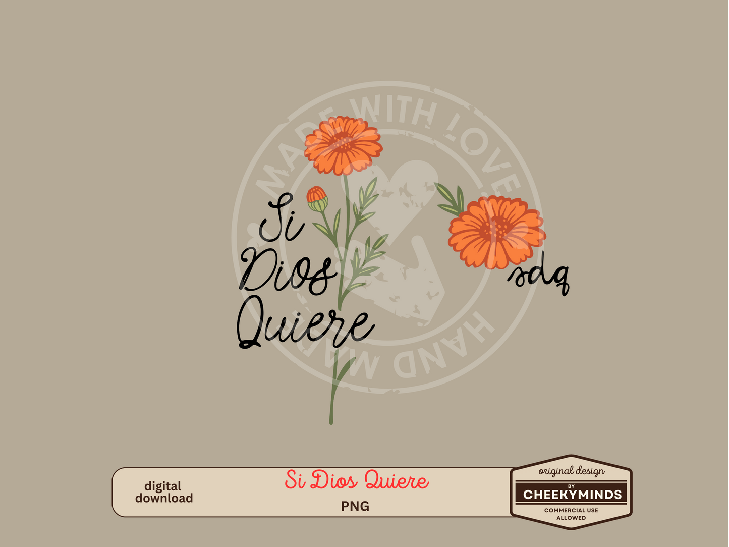 Si Dios Quiere SVG PNG Faith Quote with Marigold Flower SDQ