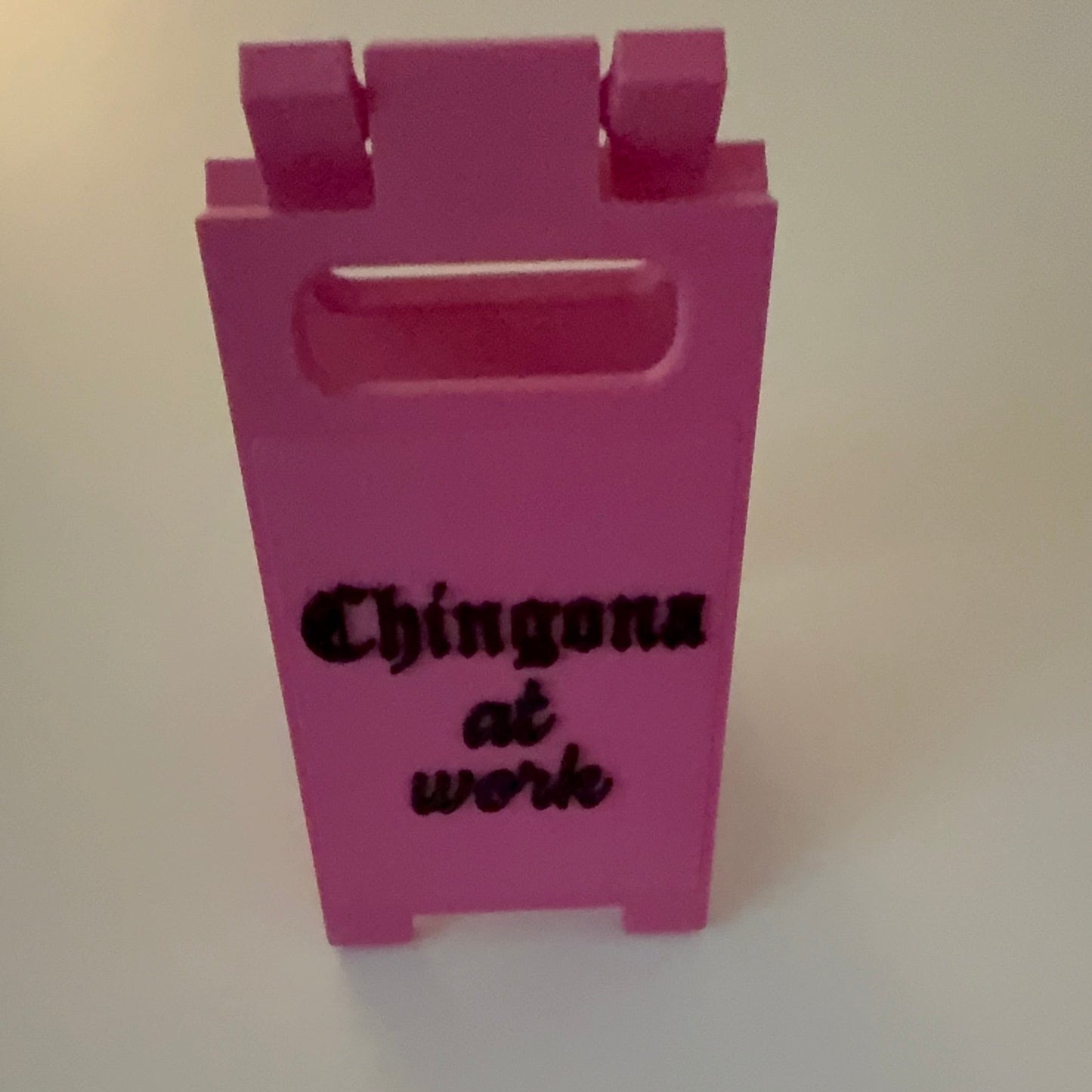 Chingona at Work Caution Sign STL File