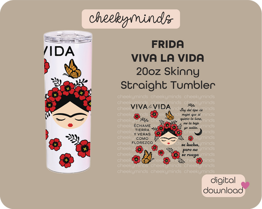 Frida Viva la Vida 20oz Skinny Straight Tumbler Wrap