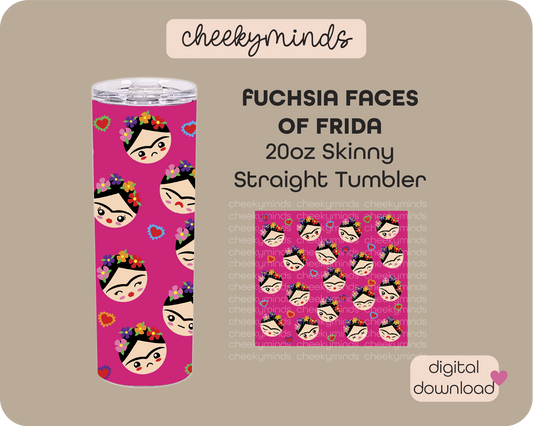Faces of Frida Fuchsia 20oz Skinny Straight Tumbler Wrap