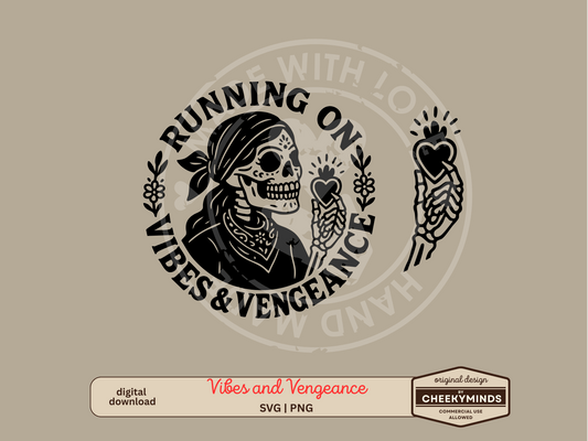Running on Vibes and Vengeance SVG PNG