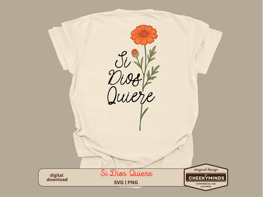 Si Dios Quiere SVG PNG Faith Quote with Marigold Flower SDQ