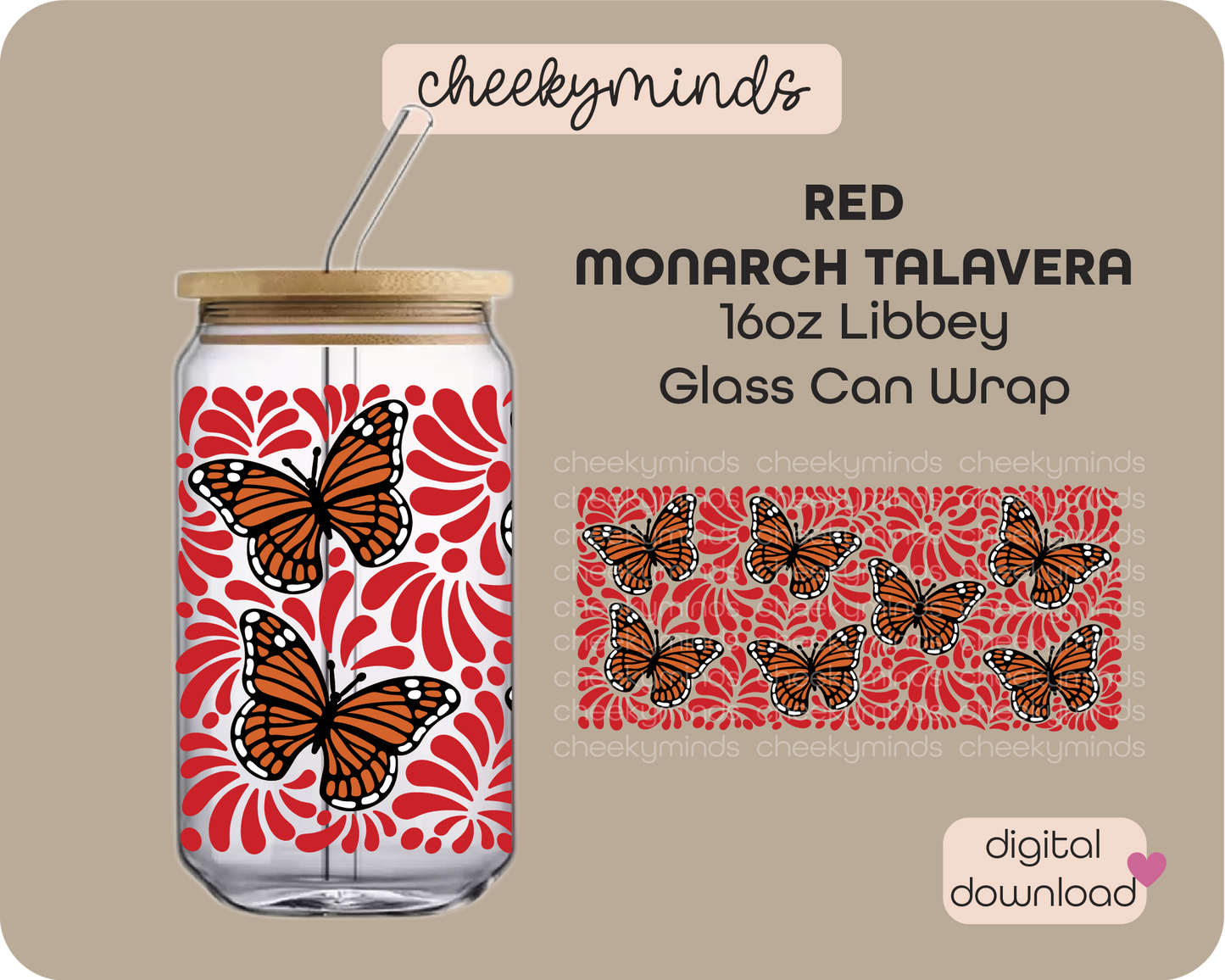 Red Monarch Talavera 16oz Libbey Glass Can Wrap