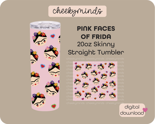Faces of Frida Pink 20oz Skinny Straight Tumbler Wrap