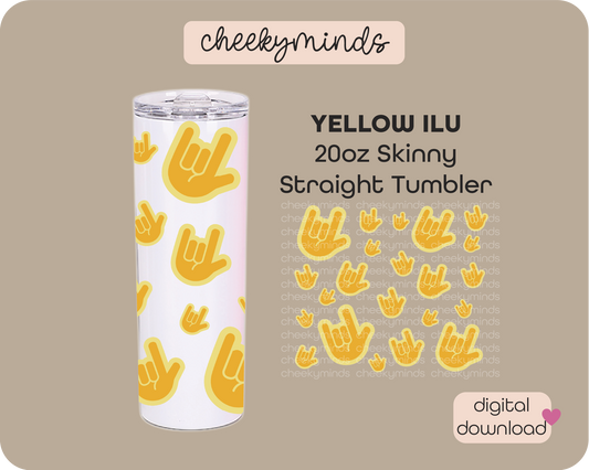 Yellow ILU ASL 20oz Skinny Straight Tumbler Wrap