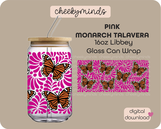 Pink Monarch Talavera 16oz Libbey Glass Can Wrap